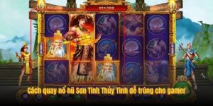 Nổ hũ Sơn Tinh Thủy Tinh